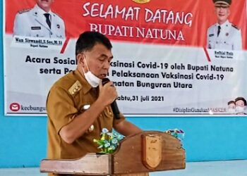 Bupati Natuna : Seluruh Kecamatan Bulan Agustus Target Vaksinasi Sudah Tercapai