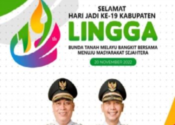 Ucapan Selamat Hari Jadi Kabupaten Lingga ke 19, thun 2022