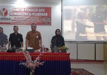 Bawaslu Laksankan Bimtek Administrasi Pengelolaan Keuangan Jajarannya Di Kecamatan