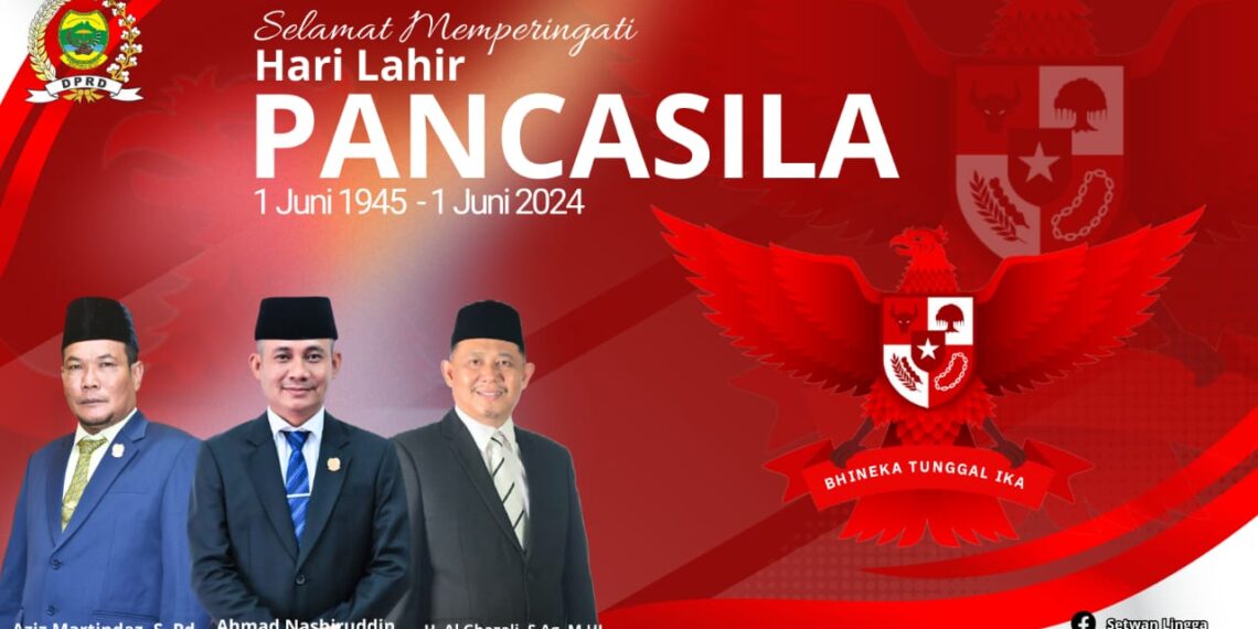 Anggota DPRD Lingga Ucapkan Selamat Memperingati Hari Lahir Pancasila 1 Juni 2024