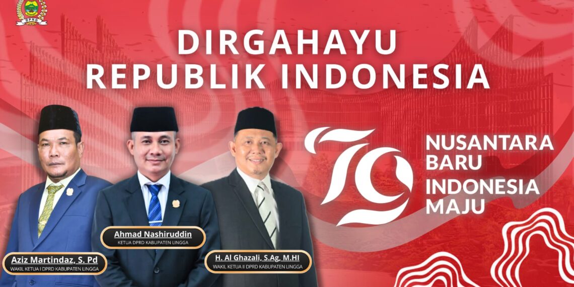 DPRD Lingga Mengucapkan Selamat HUT Kemerdekaan RI Ke 79
